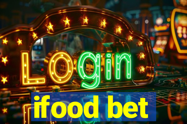 ifood bet